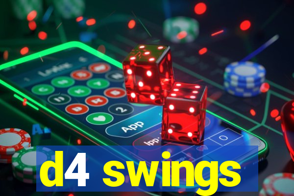 d4 swings